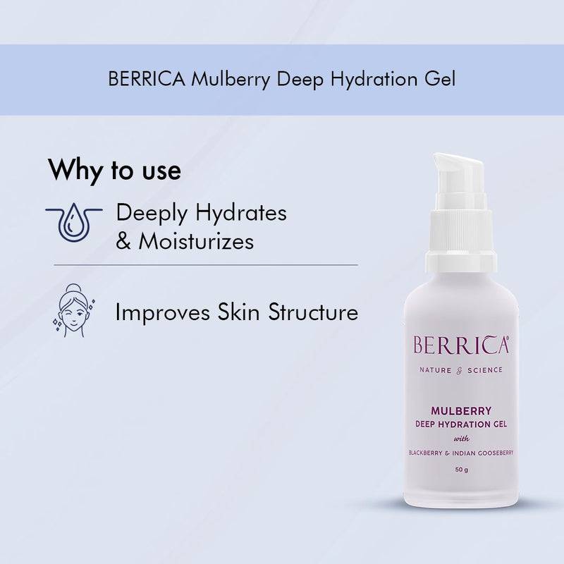DEEP HYDRATION GEL | Mulberry + Hyaluronic Acid + Indian Gooseberry | Improves Skin Structure